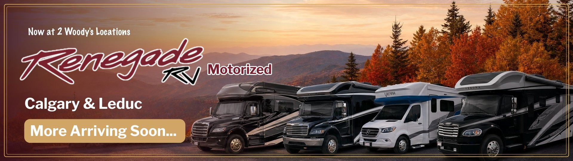 Renegade RV Motorized, Now at 2 Woody&rsquo;s Locations - Slide Image
