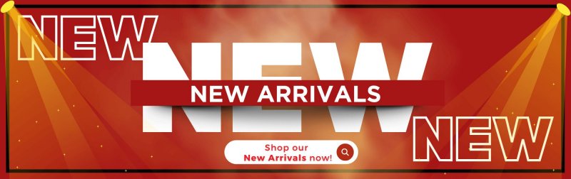 Slide Image - Our New Arrivals