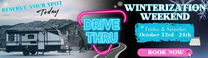 JOIN US FOR OUR WINTERIZATION WEEKEND! Slide Image - JOIN US FOR OUR WINTERIZATION WEEKEND!