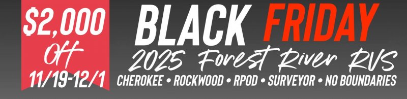 BLACK FRIDAY FOREST RIVER 2025 Slide Image - BLACK FRIDAY FOREST RIVER 2025